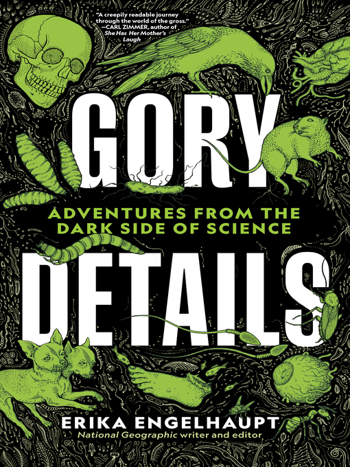 Title details for Gory Details by Erika Engelhaupt - Wait list